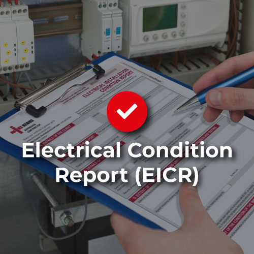 Electrical Condition Report (EICR)